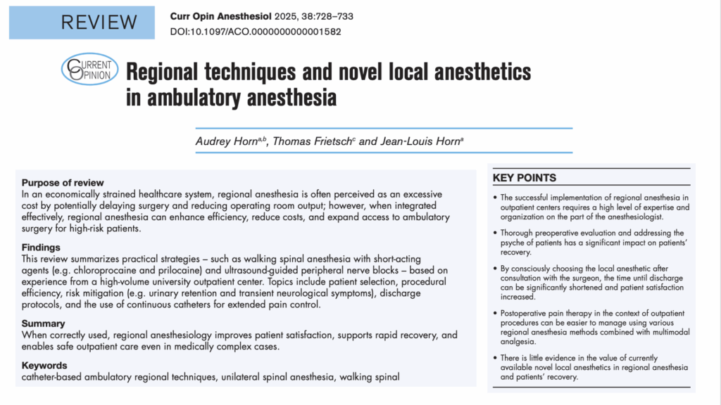 Regional anesthesia in ambulatory care: Walking spinals, smart blocks, and the reality of “novel” local anesthetics